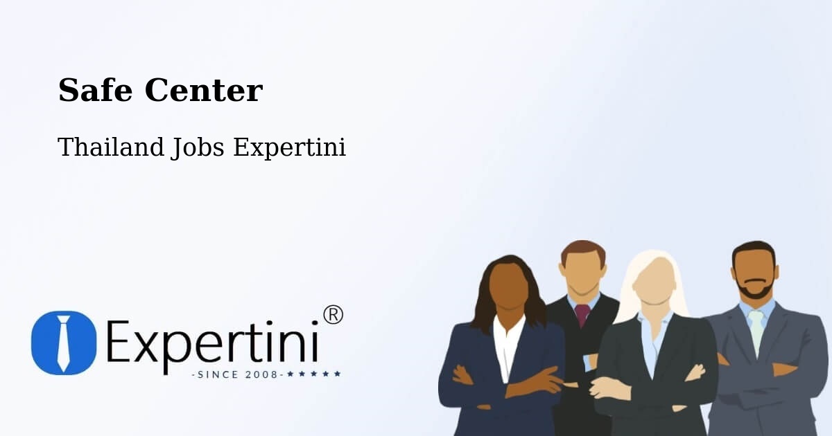 Safety Center – Rayong - Thailand Jobs Expertini